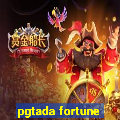 pgtada fortune